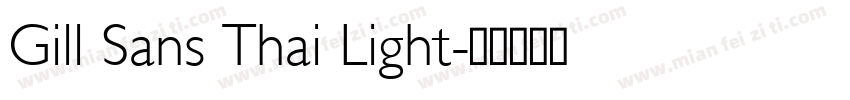 Gill Sans Thai Light字体转换